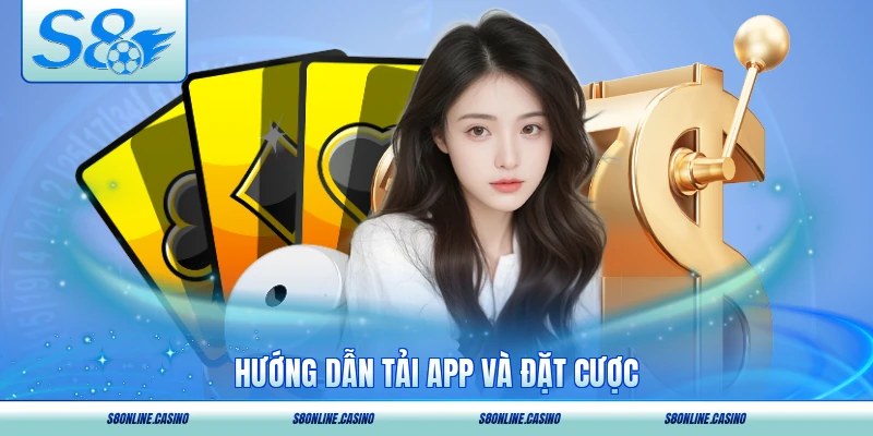 Hướng dẫn tải app và đặt cược